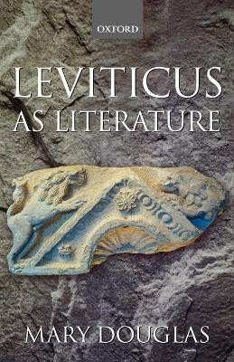 Leviticus as Literature by Professor Mary Douglas 9780199244195