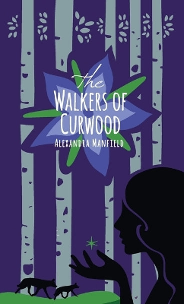 The Walkers of Curwood by Alexandra Manfield 9780645399448