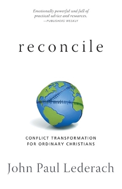 Reconcile: Conflict Transformation for Ordinary Christians by John Paul Lederach 9780836199031