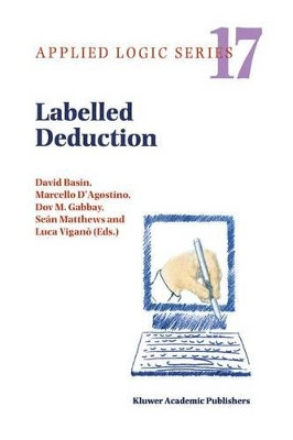 Labelled Deduction by David Basin 9780792362371