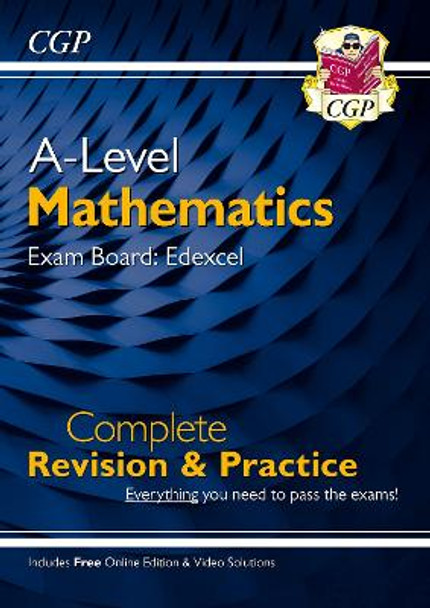 New A-Level Maths for Edexcel: Year 1 & 2 Complete Revision & Practice with Online Edition by CGP Books