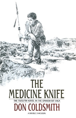 The Medicine Knife by Don Coldsmith 9780385235211