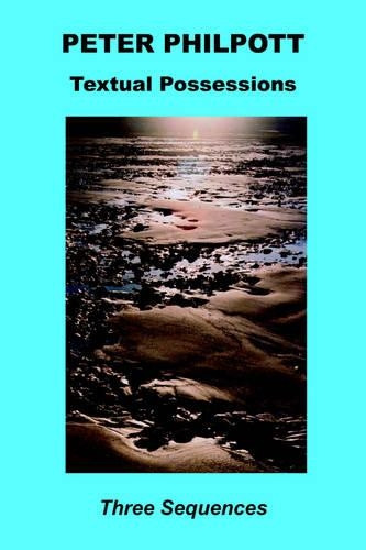 Textual Possessions by Peter Philpott 9780907562535