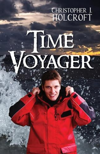 Time Voyager by Christopher J Holcroft 9780645652987