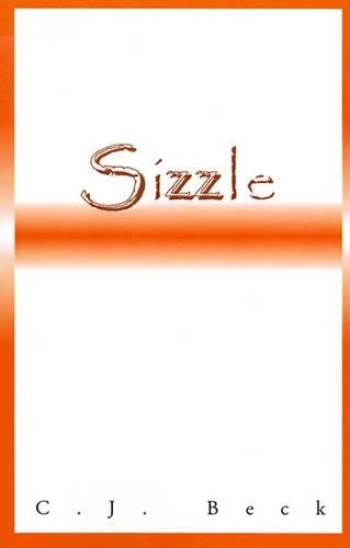 Sizzle by C J Beck 9780738826882