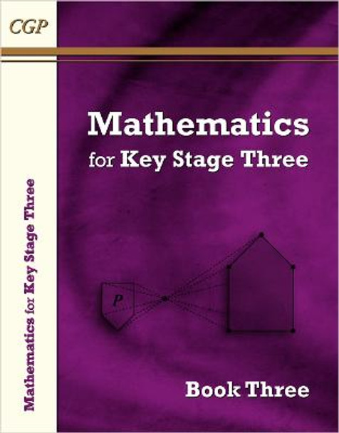 Mathematics for KS3: Book 3 by CGP Books