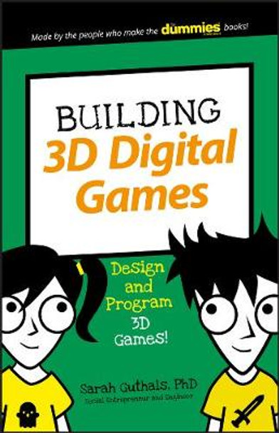 Building 3D Digital Games by Sarah Guthals