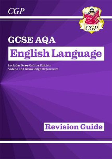 GCSE English Language AQA Revision Guide - for the Grade 9-1 Course by CGP Books