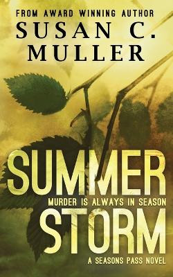 Summer Storm by Susan C Muller 9780996079761