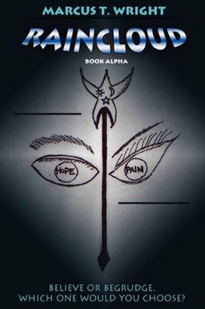 Raincloud by Marcus Wright 9780615155791