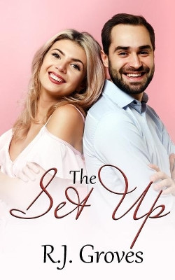 The Set Up by R J Groves 9780645267549