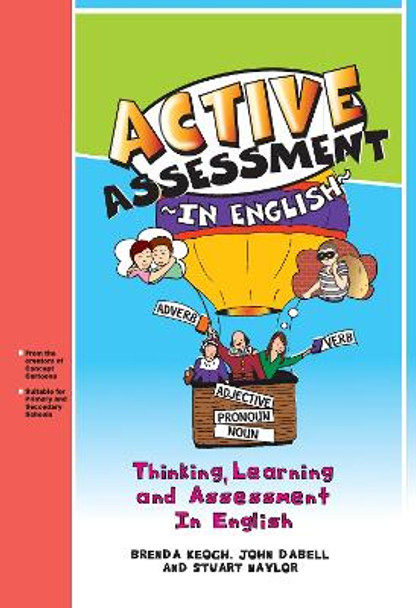 Active Assessment in English: Thinking Learning and Assessment In English by Brenda Keogh