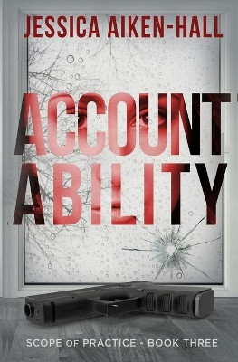 Accountability by Jessica Aiken-Hall 9780999365656