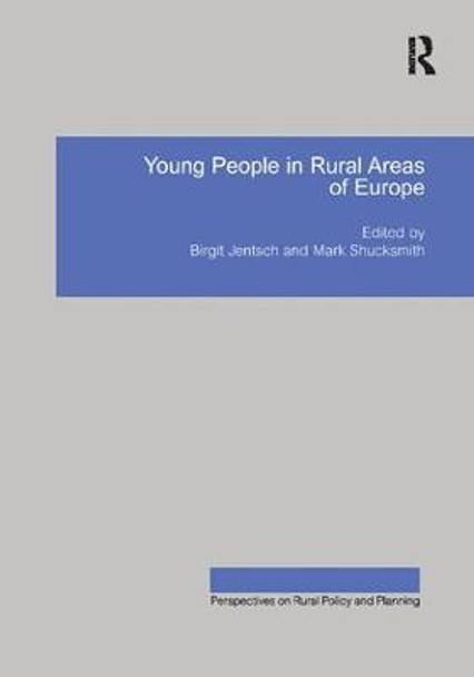 Young People in Rural Areas of Europe by Birgit Jentsch