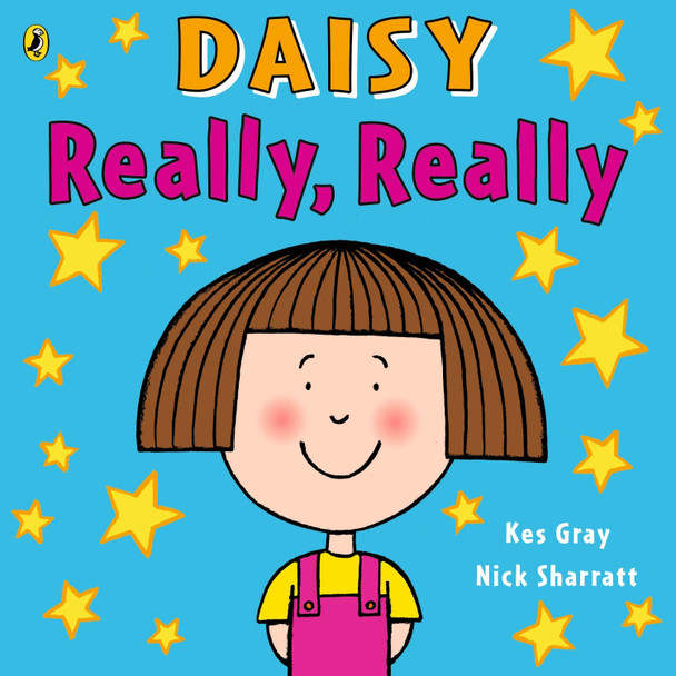 Daisy: Really, Really by Kes Gray