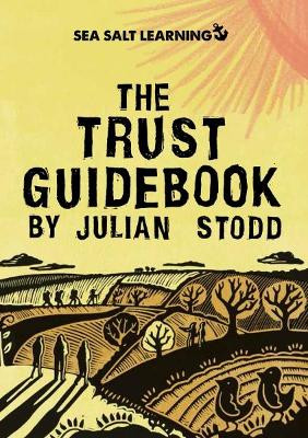 The Trust Guidebook by Julian Stodd 9780957319998