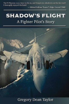 Shadow's Flight by Gregory Taylor 9780974541471