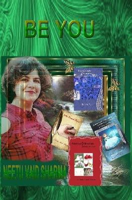 Be You by Neetu Vaid Sharma 9780359089376