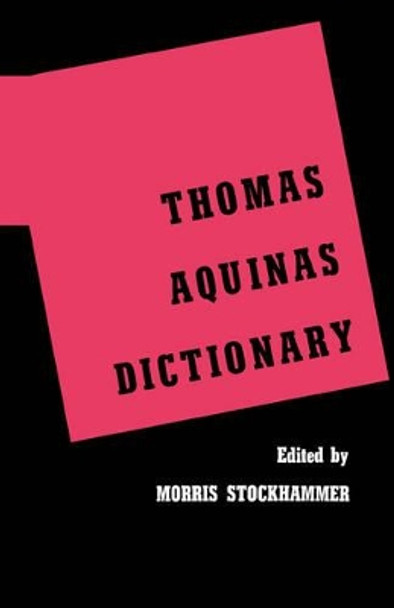 Thomas Aquinas Dictionary by Morris Stockhammer 9780806529455