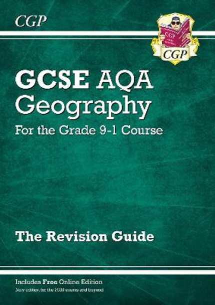 New GCSE 9-1 Geography AQA Revision Guide (with Online Ed) - New Edition for 2020 exams & beyond by CGP Books