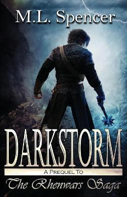 Darkstorm ML Spencer 9780997177909