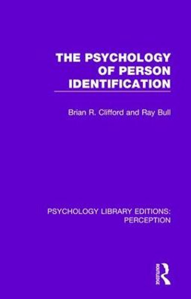 The Psychology of Person Identification by Brian Clifford