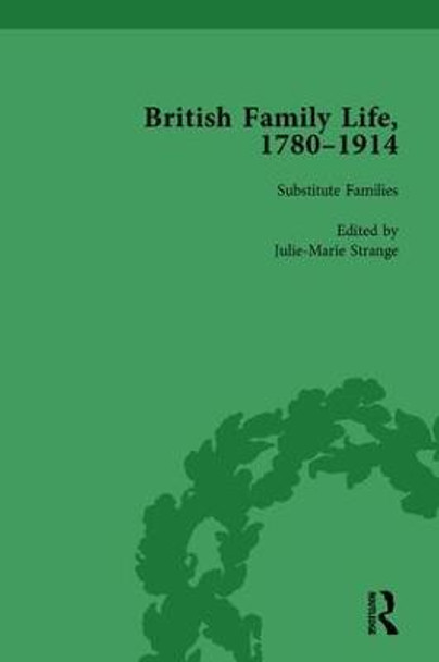 British Family Life, 1780-1914, Volume 5 by Professor Claudia Nelson