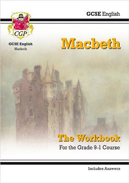 New Grade 9-1 GCSE English Shakespeare - Macbeth Workbook (includes Answers) by CGP Books