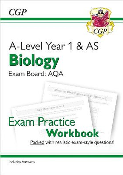 New A-Level Biology for 2018: AQA Year 1 & AS Exam Practice Workbook - includes Answers by CGP Books