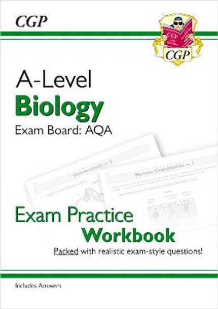 New A-Level Biology for 2018: AQA Year 1 & 2 Exam Practice Workbook - includes Answers by CGP Books