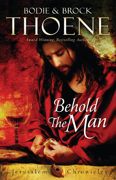 Behold the Man by Bodie Thoene 9780310336037