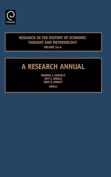 Research in the History of Economic Thought and Methodology: A Research Annual by Warren J. Samuels 9780762313495