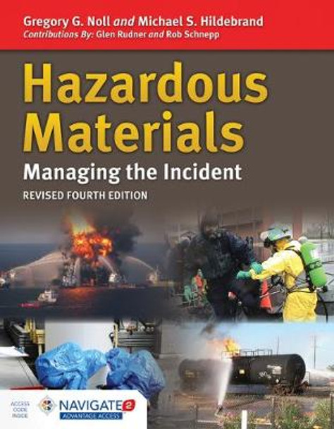 Hazardous Materials: Managing The Incident With Navigate 2 Advantage Access by Gregory G. Noll