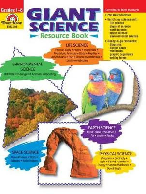 Giant Science Resource Book by Evan-Moor Educational Publishers