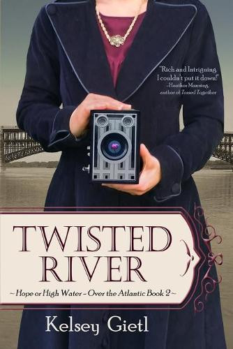 Twisted River by Kelsey Gietl 9780999110539