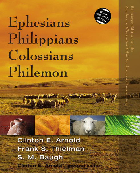 Ephesians, Philippians, Colossians, Philemon by Clinton E. Arnold 9780310523055