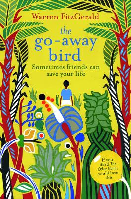 The Go-Away Bird by Warren FitzGerald 9780007317387