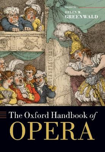 The Oxford Handbook of Opera by Helen M Greenwald