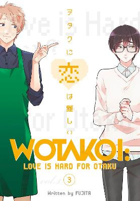 Wotakoi: Love Is Hard For Otaku 3 by Fujita