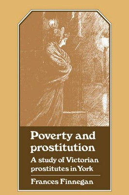Poverty/Prostitution York by Frances Finnegan 9780521033374