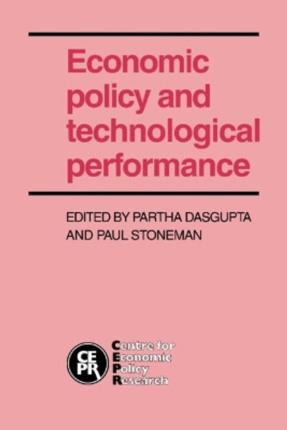 Economic Policy and Technological Performance by Partha Dasgupta 9780521022217
