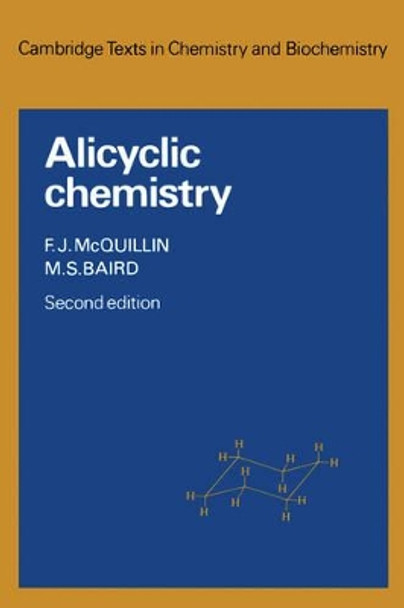 Alicyclic Chemistry by F. J. McQuillin 9780521283915