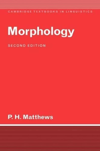 Morphology by Peter H. Matthews 9780521422567