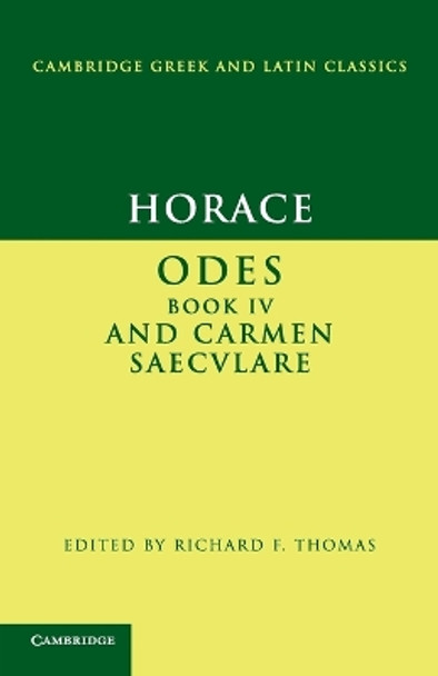Horace: Odes IV and Carmen Saeculare by Horace 9780521587662