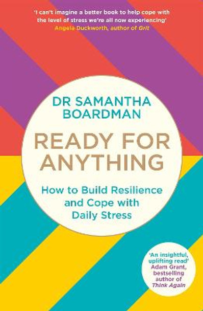 Everyday Strong: Six Principles to Build Everyday Resilience by Samantha Boardman
