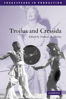 Troilus and Cressida by William Shakespeare 9780521796842