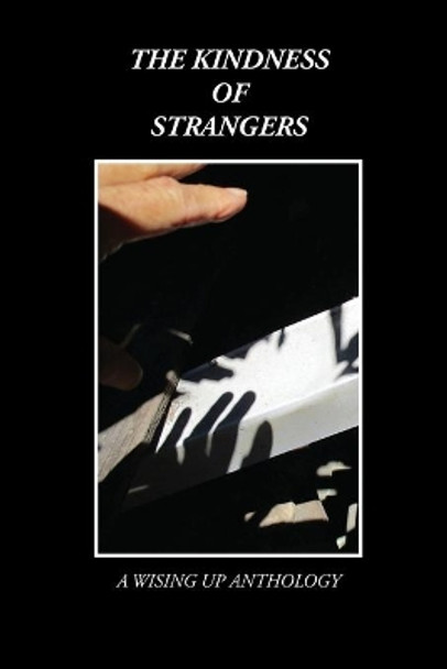 The Kindness of Strangers by Heather Tosteson 9780982693360