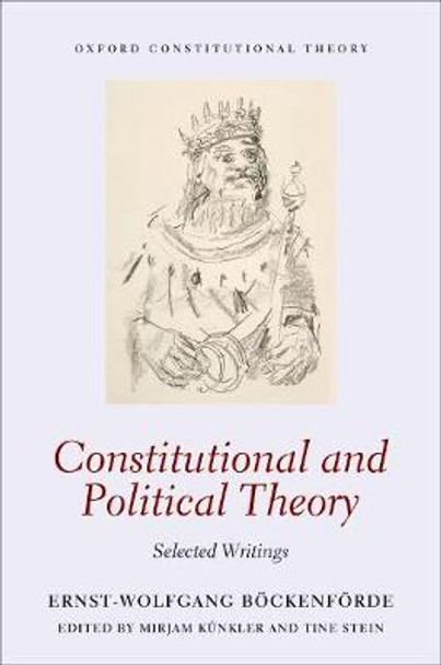 Constitutional and Political Theory: Selected Writings by Ernst-Wolfgang Boeckenfoerde