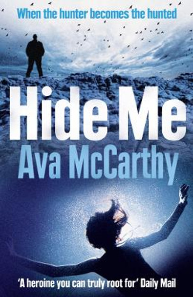 Hide Me by Ava McCarthy 9780007363889