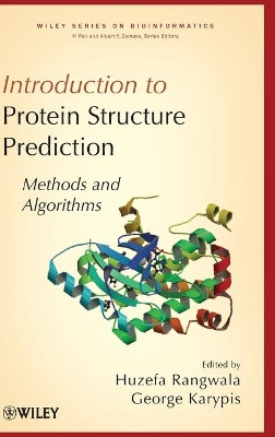 Introduction to Protein Structure Prediction: Methods and Algorithms by Huzefa Rangwala 9780470470596